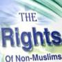 Islam Article Non Muslims Rights In Islam 